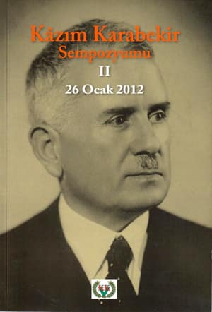 Kazim Karabekir Sempozyumu II 26 Ocak 2012