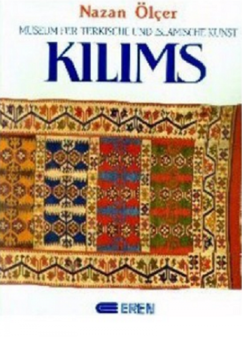 Kilims : Museum fur Turkische und Islamische Kunst