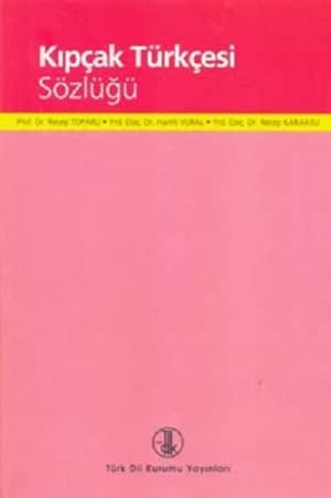 Kipcak Turkcesi Sozlugu