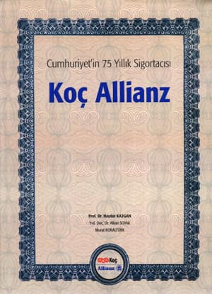 Cumhuriyet'in 75 Yillik Sigortacisi Koc Allianz