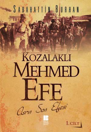 Kozalakli Mehmed Efe (vol. 1-2)