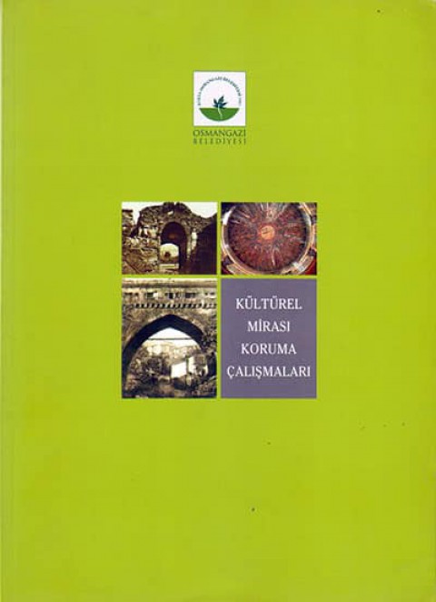 Kulturel Mirasi Koruma Calismalari