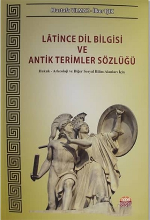 Latince Dil Bilgisi ve Antik Terimler Sozlugu