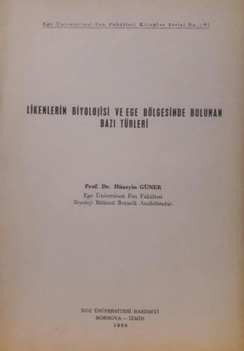 Likenlerin Biyolojisi ve Ege Bolgesinde Bulunan Bazi Turleri