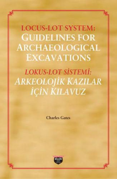 Locus lot System: Guidelines for Archaeological Excavations