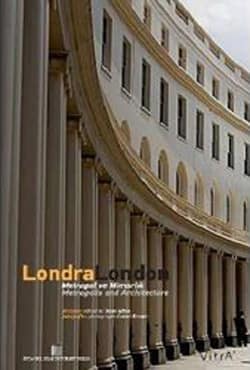 London. Metropolis and Architecture / Londra. Metropol ve Mimarlik