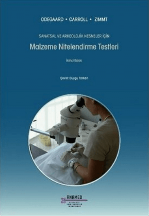 Sanatsal ve Arkeolojik Nesneler Icin Malzeme Nitelendirme Testleri