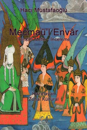 Mecmau'l Envar. Tenkitli Metin - İnceleme
