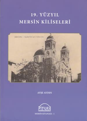19. Yuzyil Mersin Kiliseleri
