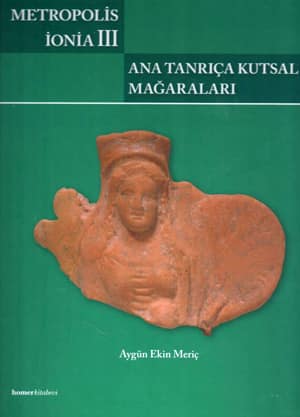 Metropolis Ionia III Ana Tanrica Kutsal Magaralari