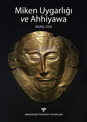 Miken Uygarligi ve Ahhiyawa
