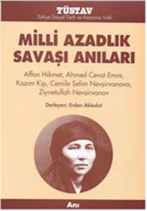 Milli Azadlik Savasi Anilari