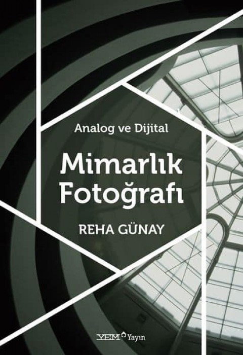 Mimarlık Fotografi. Analog ve Dijital