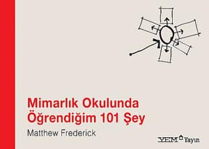 Mimarlik Okulunda Ogrendigim 101 Şey