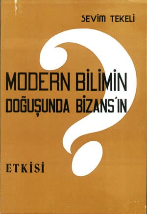Modern Bilimin Dogusunda Bizans'ın Etkisi
