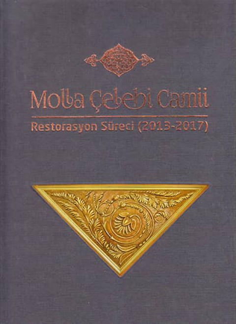 Molla Celebi Camii. Restorasyon Sureci (2013-2017)