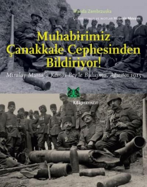 Muhabirimiz Canakkale Cephesinden Bildiriyor!