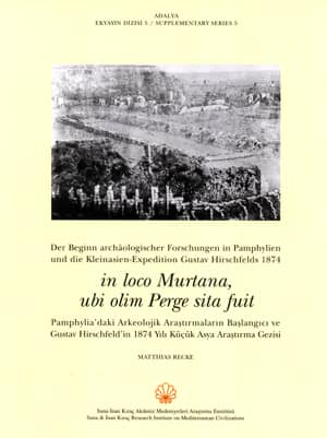 in loco Murtana, ubi olim Perge sita fuit - Adalya Supplementary Series 5