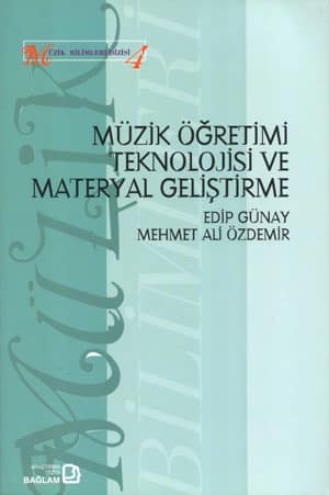 Muzik Ogretimi Teknolojisi ve Materyal Gelistirme