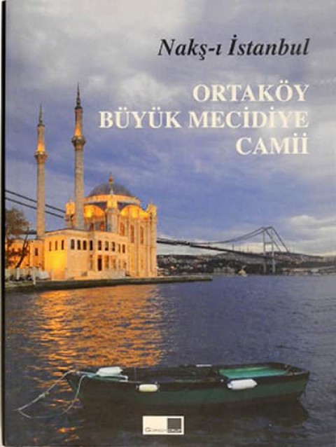 Nakş-i İstanbul Ortaköy Büyük Mecidiye Camii