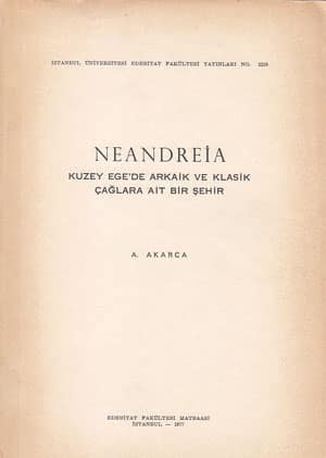 Neandreia, Kuzey Ege'de Arkaik ve Klasik Caglara Ait Bir Sehir