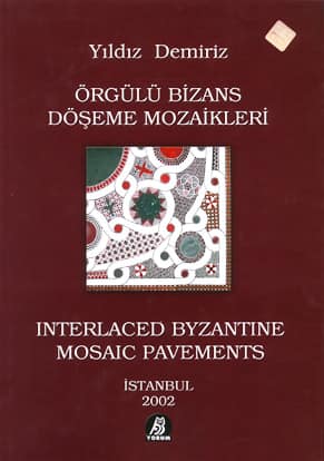 Interlaced Byzantine Mosaic Pavements / Orgulu Bizans Doseme Mozaikleri