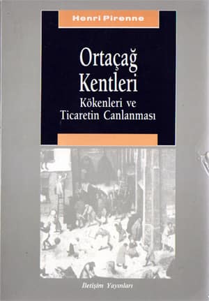 Ortacag Kentleri Kokenleri ve Ticaretin Canlanmasi