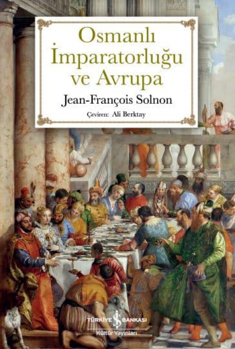 Osmanli Imparatorlugu ve Avrupa