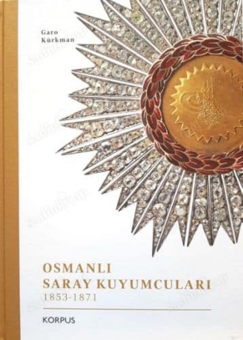 Osmanlı Saray Kuyumculari 1853-1871