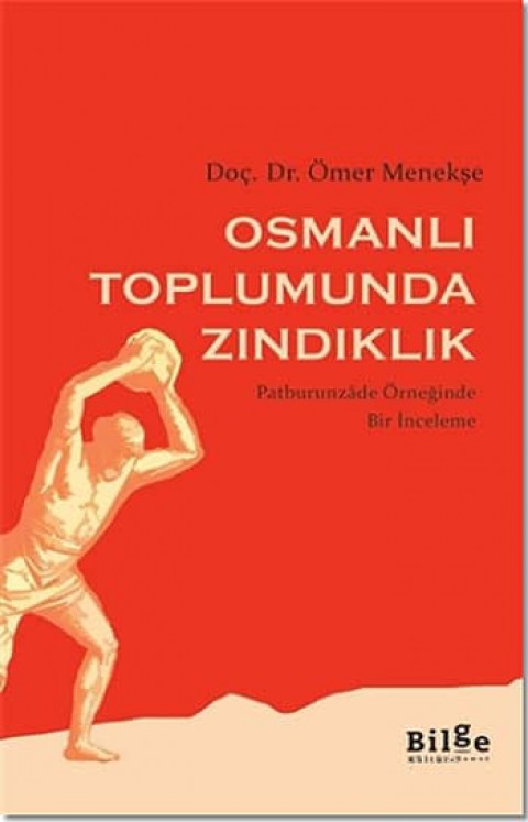 Osmanlı Toplumunda Zindiklik