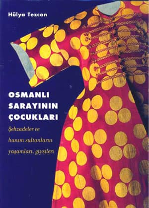 Osmanli Sarayinin Cocuklari