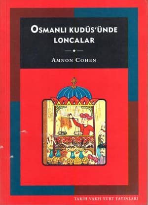 Osmanli Kudus'unde Loncalar