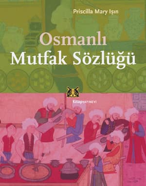 Osmanlı Mutfak Sozlugu