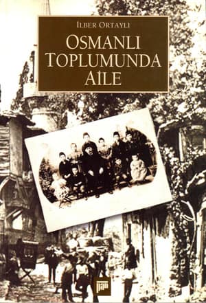 Osmanli Toplumunda Aile