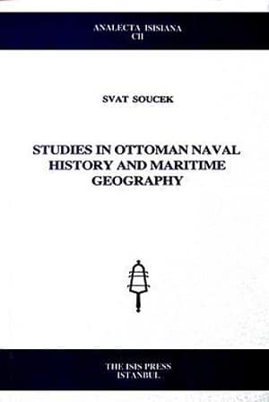 Studies in Ottoman Naval History and Maritime Geography