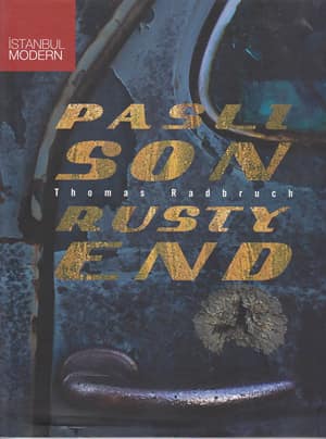 Rusty End / Pasli Son - Thomas Radbruch