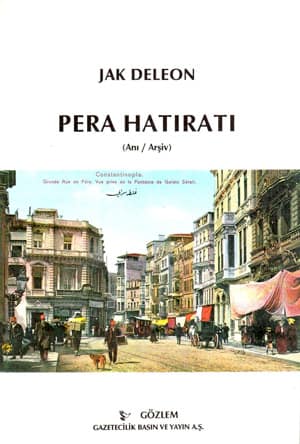 Pera Hatırati (Ani/Arsiv)