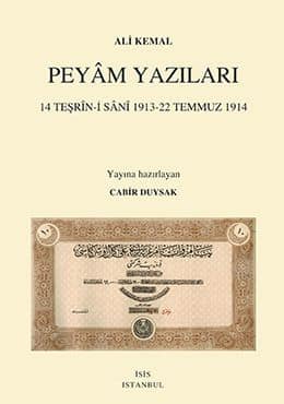Peyam Yazilari 14 Tesrin-i Sani 1913 - 22 Temmuz 1914 (2 vols.)
