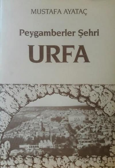 Peygamberler Sehri Urfa