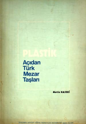 Plastik Acidan Turk Mezar Taslari