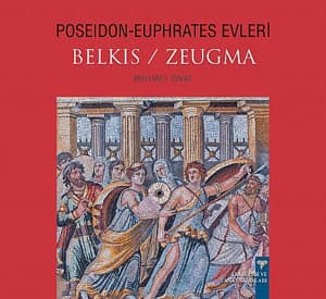 Poseidon-Euphrates Evleri. Belkis / Zeugma