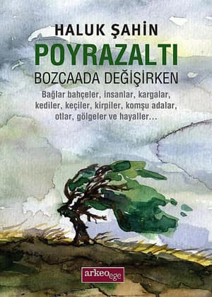 Poyrazalti - Bozcaada Degisirken