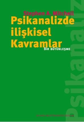 Psikanalizde Iliskisel Kavramlar Bir Butunlesme