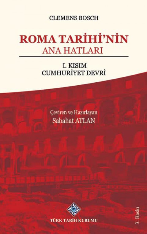 Roma Tarihi'nin Ana Hatlari: I. Kisim Cumhuriyet Devri