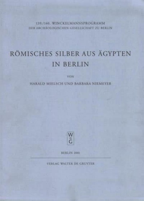 Römisches Silber aus Aegypten in Berlin