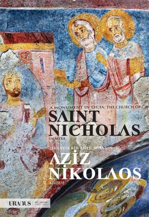A Monument In Lycia: The Church of Saint Nicholas In Myra