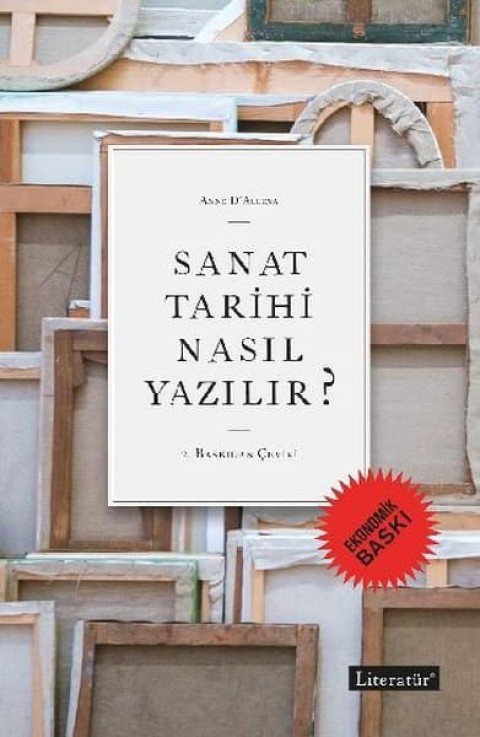 Sanat Tarihi Nasil Yazilir?