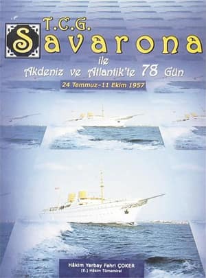 T.C.G Savarona ile Akdeniz ve Atlantik'te 78 Gun