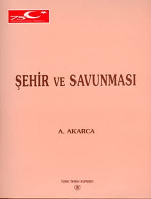 Sehir ve Savunmasi I