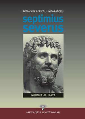 Roma'nin Afrikali Imparatoru Septimius Severus